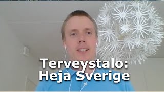 Terveystalo: Heja Sverige