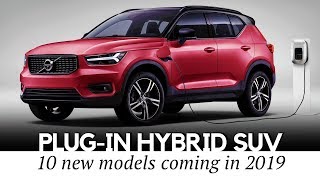 10 New Electrified SUVs with the Longest Range (Plug-in Hybrids of 2019)
