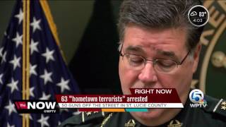 63 'hometown terrorists' arrested in St. Lucie County, according to Sheriff Ken Mascara