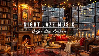 Exquisite Night Jazz Piano Music in Cozy Coffee Shop Ambience & Crackling Fireplace for Relax, Sleep