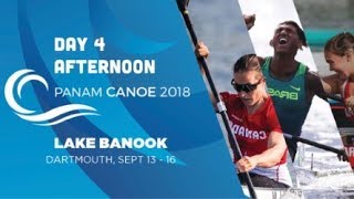 PANAM CANOE 2018 - Day 4 / Jour 4 PM