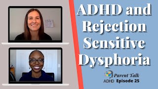 ADHD and Rejection Sensitive Dysphoria | ADHD Parenting