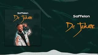 Saffelon _ Dc Jokate (Official Music Audio)