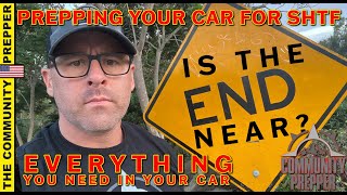 Prepping Your Car for SHTF.  EVERYTHING You NEED in Your Car!