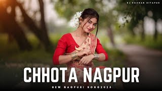 Dj Roshan Sitapur - Chhota Nagpur New Nagpuri Song 2025