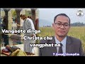 Vangsete dinga Christa chu Vangphat na. by T. Joseph Lhungdim