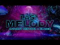 Anthony Keyrouz & Glaceo - Last Melody
