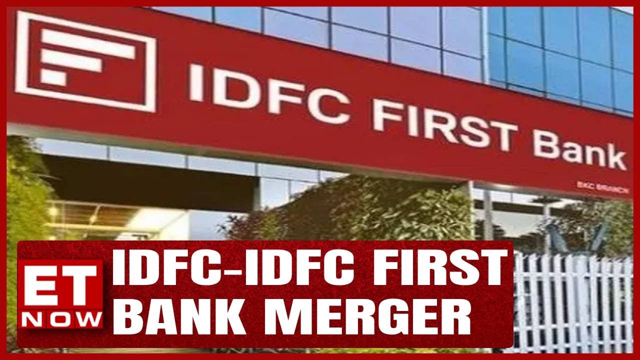 IDFC-IDFC First Bank Merger | What Changes For IDFC Shareholders? | ET ...