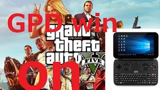 GPD winで、GTA5をやってみた GTA5 on GPD win