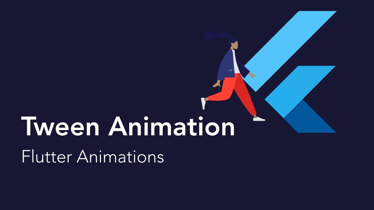 Tween Animation Flutter Animations Youtube