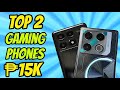 Best Gaming Phones Around 15K (2024)