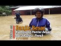 Banjir Besar Di Kampung Pantai Besar, Batu Kurau Perak | Flash Flood | River water overflow