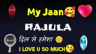 MY LOVE RAJULA / RAJULA MY LOVE SONG RINGTONE / RAJULA NAME WHATSAPP STATUS