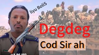 DEGDEG TALIYAHA LIYU BOOLISKA OO CODSIR AH LAGA HELAY HADDA...