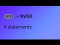 PHP & MySQL Tutorial 8 - If statements