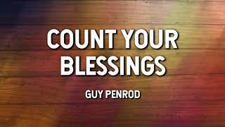 Count Your Blessings- Guy Penrod (Lyric Video)