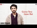 Gussa Tera Jayaz Hai | Hum Chaar | Asees Kaur & Sameer Khan | Prit, Simran, Anshuman & Tushar