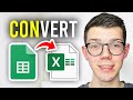 How To Convert Google Sheet To Excel File - Full Guide