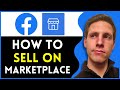 How To Sell On Facebook Marketplace For Beginners (2024) | Full Guide