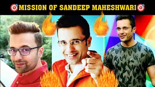 The Main Mission of Sandeep Maheshwari || By Sandeep Maheshwari in Hindi
