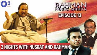 2 Nights, 2 Recordings, 2 Artists | Nusrat & Rahman | Mehboob Recalls | Rahman Music Sheets | Ep 13