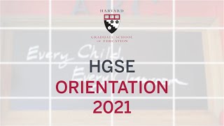 HGSE Orientation 2021