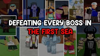 Defeating every boss on First Sea in Blox Fruits