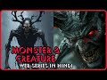 Best "Monster/Creature" WEB SERIES in HINDI DUBBED | Monster Movies | Review Boss