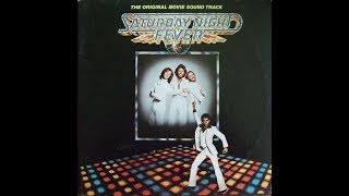 Bee Gees - Saturday Night Fever. OST.  Full version.