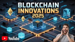 🚀 Blockchain Innovations 2025: The Next Wave of Crypto Evolution 🌐 || #blockchain #crypto