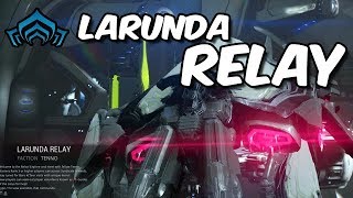 Warframe: Larunda Relay | Information Overload