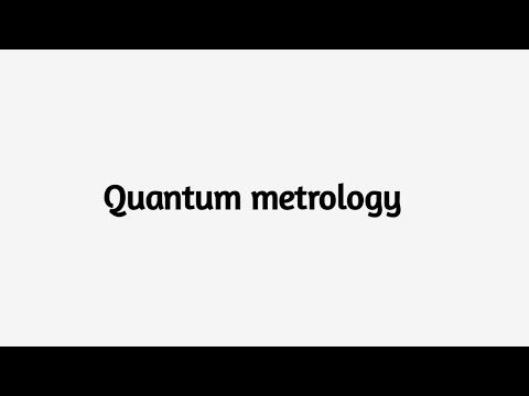 Quantum metrology