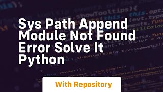sys path append module not found error solve it python
