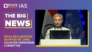 Delhi Declaration Adopted By UNSC Counter-Terrorism Committee | UPSC CSE 2023