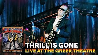 Joe Bonamassa Official - "The Thrill Is Gone" - Live At The Greek Theatre