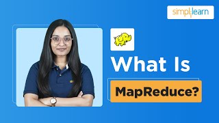 What Is MapReduce? | MapReduce Tutorial | MapReduce Explained With Example | Simplilearn