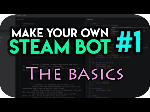 How To Make a Steam Trading Bot #1 - The Basics How To Make a Steam Trading Bot #1 - The Basics