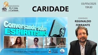 Conversando Sobre Espiritismo: Com Reginaldo Ferrante