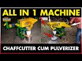 Chaff cutter Machine with Pulverizer and Atta Chakki Maker Machine | JB 700+ | All in one Machine..!