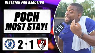 CHELSEA 2-1 BOURNEMOUTH  ( Miracle - NIGERIAN FAN REACTION) PREMIER LEAGUE  2023-24 HIGHLIGHT