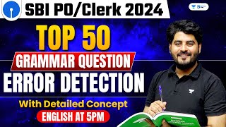 SBI PO/Clerk 2024 | Top 50 Error Detection Questions For English | Vishal Sir