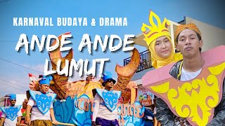 KARNAVAL BMR 2023 TEMA ANDE ANDE LUMUT