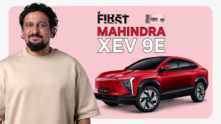 Mahindra XEV 9E 2025 first impressions | #MotorIncFirst S03E04