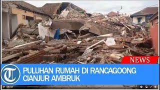 Puluhan rumah di Rancagoong Cianjur Ambruk