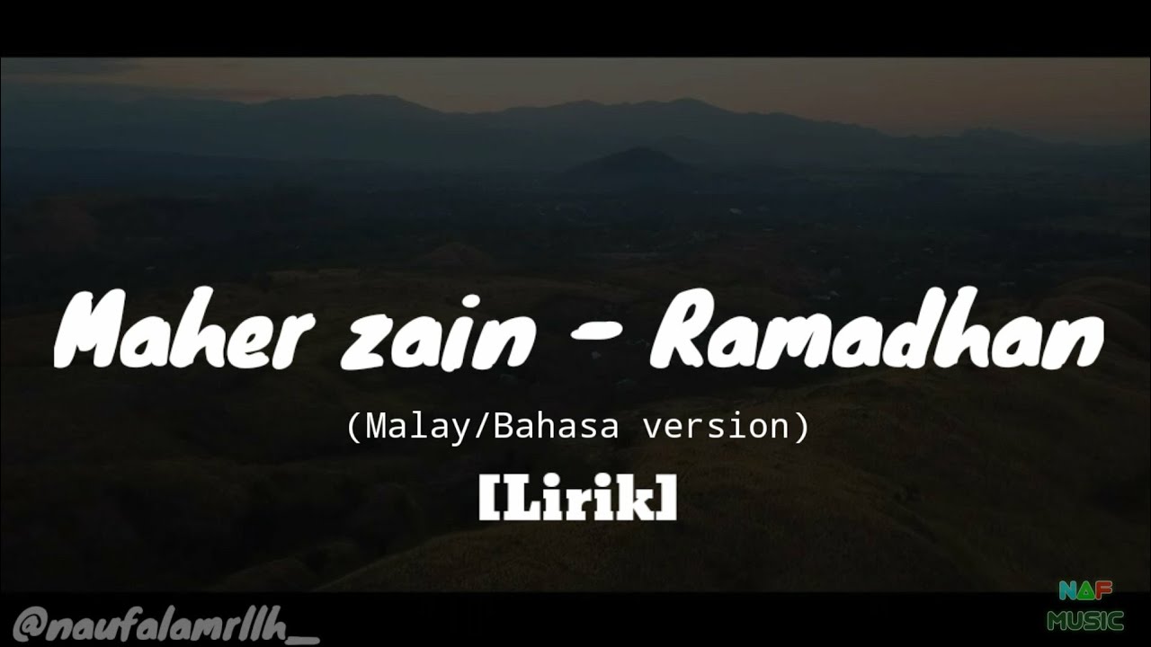 Maher Zain - Ramadhan (Malay/Bahasa Version) [Lirik] - YouTube