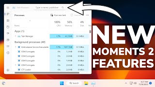 New Windows 11 Build 22621.898 - New Moment 2 Features in Release Preview (How to Enable)