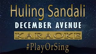 Huling Sandali - December Avenue Karaoke