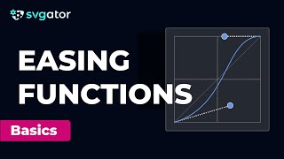 How Easing Functions Work: Presets, Custom Curves, and Step Animation | SVGator