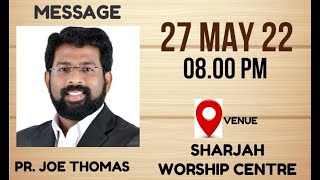 Fasting Prayer Day - 1 * Pr. Joe Thomas * Malayalam Christian Message * IPC Worship Centre Sharjah