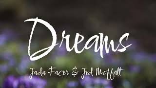 dreams/jada facer \u0026 dave moffatt accoustic cover/lyrics